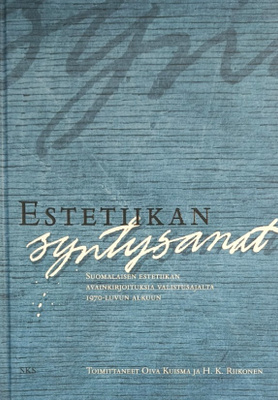 Oiva Kuisma ja H. K. Riikonen: Estetiikan syntysanat