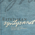 Oiva Kuisma ja H. K. Riikonen: Estetiikan syntysanat - pikkukuva 1