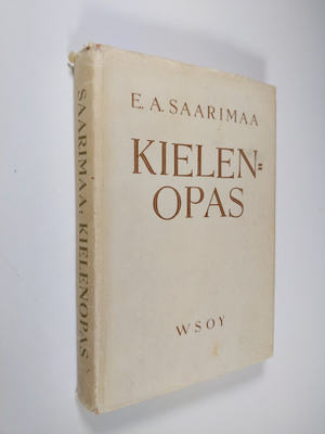 E. A. Saarimaa : Kielenopas : oikeakielisyysohjeita