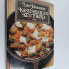 Lars Johansson : Kasvisruokien keittokirja - pikkukuva 1