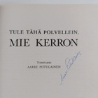 Tule tähä polvellein, mie kerron (signeerattu) - pikkukuva 2