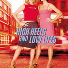 High Heels And Low Lifes - dvd - pikkukuva 1