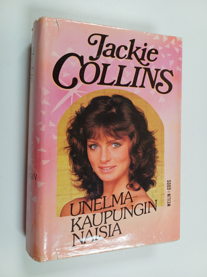 Jackie Collins : Unelmakaupungin naisia : romaani