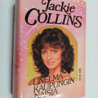 Jackie Collins : Unelmakaupungin naisia : romaani - pikkukuva 1