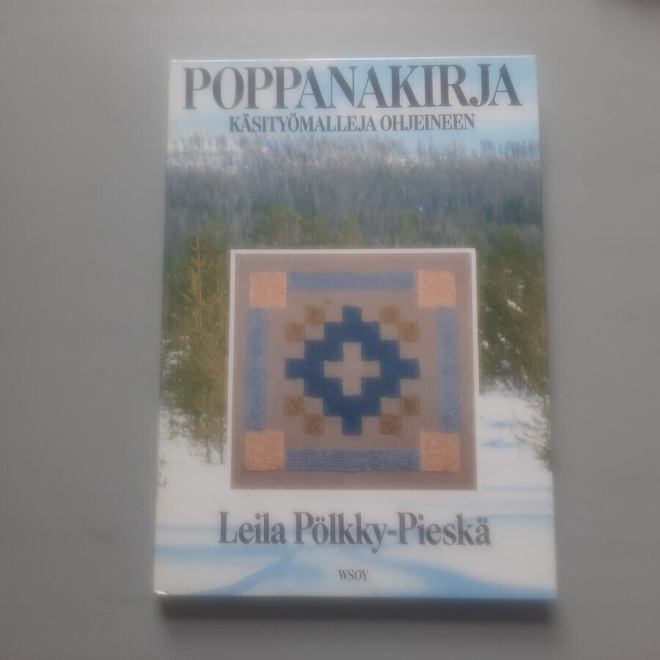 Poppanakirja käsityömalleja ohjeineen, Leila Pölkky-Pieskä