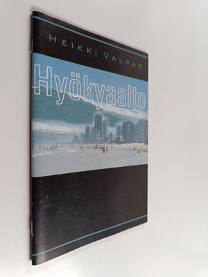 Heikki Valpas : Hyökyaalto