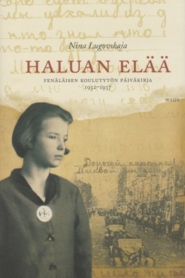 Nina Lugovskaja: Haluan elää