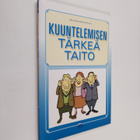 Minna Rasila : Kuuntelemisen tärkeä taito - pikkukuva 1