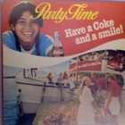 PARTY TIME :: 1st FINNISH COCA COLA AD   PICTURE LP    1980 - pikkukuva 1