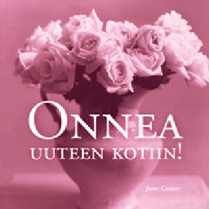 Onnea uuteen kotiin! uusi kirja