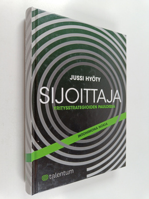 Jussi Hyöty : Sijoittaja yritysstrategioiden pauloissa : ...