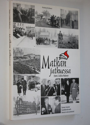 Jukka (toim.) Halonen : Matkan jatkuessa