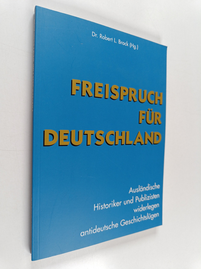 Robert L. Brock : Freispruch fur Deutschland
