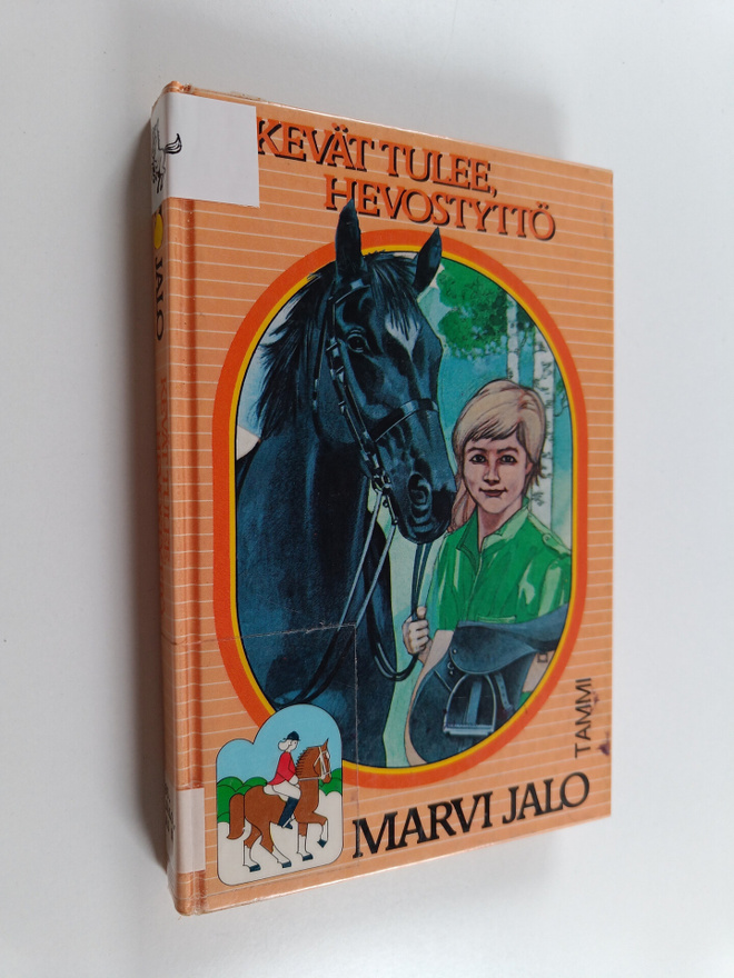 Marvi Jalo : Kevät tulee, hevostyttö