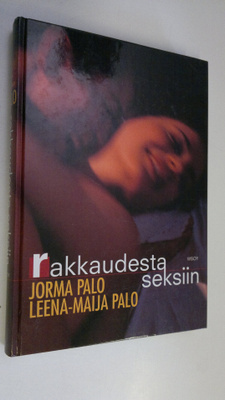 Jorma Palo : Rakkaudesta seksiin