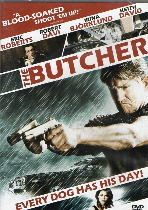 Butcher, The	(68 209)	UUSI	-SV-		DVD		eric roberts	2007