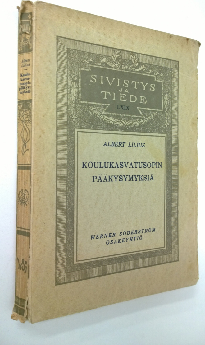 Albert Lilius : Koulukasvatusopin pääkysymyksiä