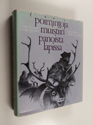 Jacob Fellman : Poimintoja muistiinpanoista Lapissa