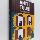 Antti Tuuri : Pitelemättömät - pikkukuva 1