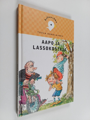 Tuula Korolainen : Aapo ja lassokostaja