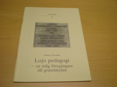 Gösta Cavonius: Lojo pedagogi - en tidig föregångare till gr