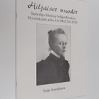 Seija Saarikuru : Hiljaiset vuodet : Taiteilija Helene Sc... - pikkukuva 1