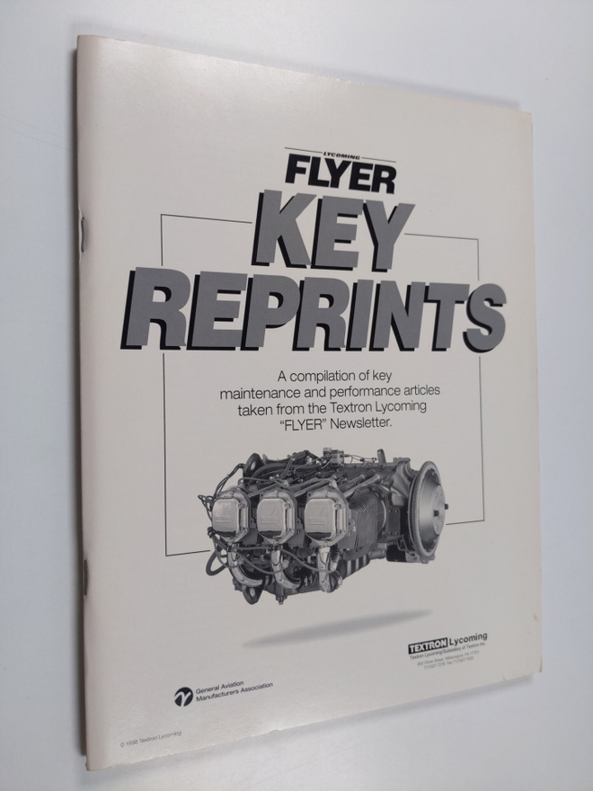 Textron Lycoming : Lycoming Flyer Key Reprints - A Compil...