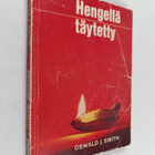 Oswald J. Smith : Hengellä täytetty - pikkukuva 1