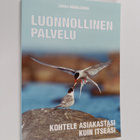 Jukka Hämäläinen : Luonnollinen palvelu : kohtele asiakas... - pikkukuva 1