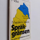 Magdalena Jaakkola : Språkgränsen : en studie i tvåspråki... - pikkukuva 1