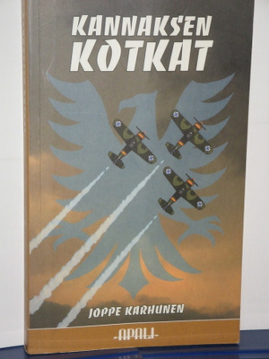 Joppe Karhunen : KANNAKSEN KOTKAT