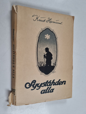 Knut Hamsun : Syystähden alla : kulkijan kertomus