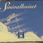 Sinivalkoiset laulut ja sävelet•Muistojen Kunniaksi 4xCD BOX - pikkukuva 1