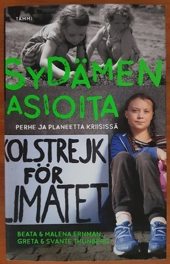 Sydämen asioita - Perhe ja planeetta kriisissä