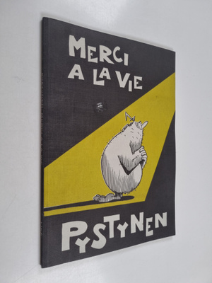 Harri Pystynen : Merci a la vie