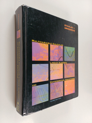 Stanley I. Grossman : Multivariable Calculus, Linear Alge...