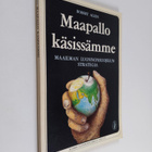 Robert Allen : Maapallo käsissämme : maailman luonnonsuoj... - pikkukuva 1