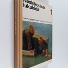 Erkki Kivijärvi : Keskikoulun lukukirja 1 - pikkukuva 1