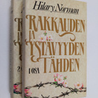 Hilary Norman : Rakkauden ja ystävyyden tähden 1-2 - pikkukuva 1