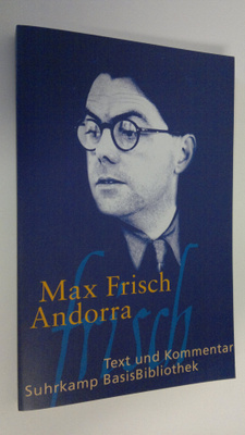 Max Frisch : Andorra : Text und Kommentar