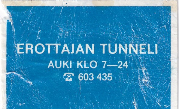 Erottajan Tunneli, auki klo 7 -24 .  s84