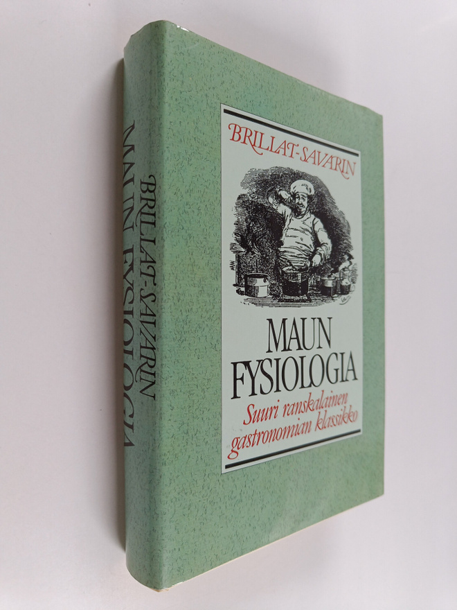 Anthelme Brillat-Savarin : Maun fysiologia