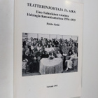 Pirkko Koski : Teatterinjohtaja ja aika : Eino Salmelaise... - pikkukuva 1