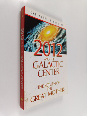 Christine R. Page : 2012 and the Galactic Center : The Re...