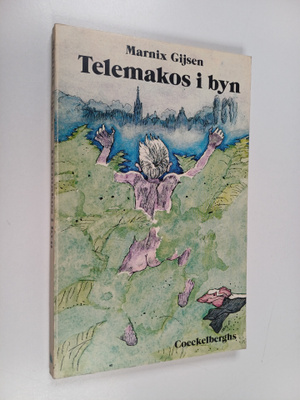 Marnix Gijsen : Telemakos i byn