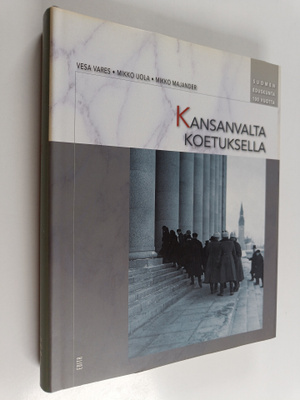 Vesa Vares : Kansanvalta koetuksella