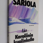 Mauri Sariola : Karoliinin kuolinkello : jännitysromaani - pikkukuva 1