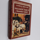 Anthony Trollope : Palliser-taru 4 : Kunnian vuoksi - pikkukuva 1