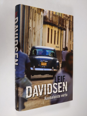 Leif Davidsen : Kuubalaista verta