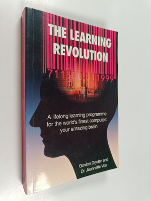 Gordon Dryden : The learning revolution : a lifelong lear...